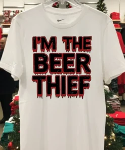 I’m The Beer Thief Beyond Hell Shirt