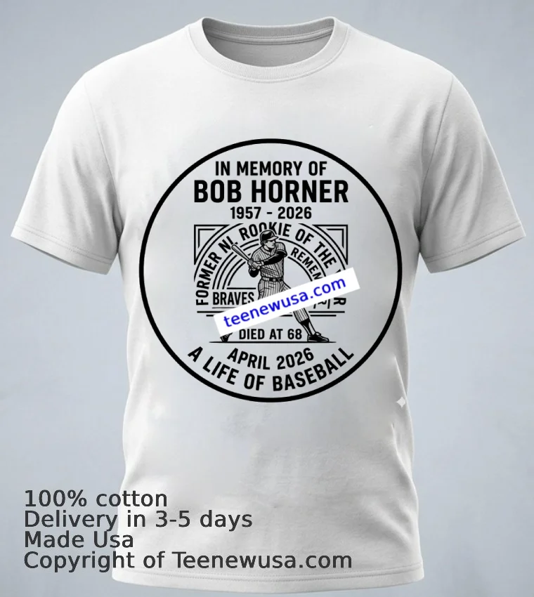In Memory Of Bob Horner T Shirt - white-t-shirt 1 In Memory Of Bob Horner T Shirt White T Shirt 1