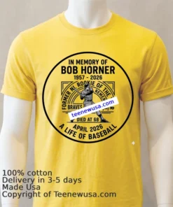 In Memory Of Bob Horner T Shirt