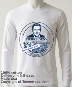 In Memory Of Pierre Deny T Shirt