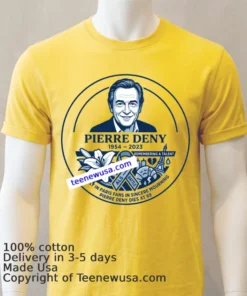 In Memory Of Pierre Deny T Shirt