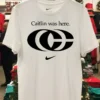 Indiana Fever Caitlin Was Here Shirt White T Shirt