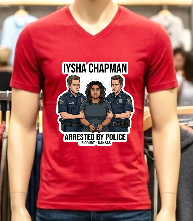 Iysha Chapman Arrested By Police T Shirt - red-shirt Iysha Chapman Arrested By Police T Shirt Red Shirt
