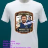 Jacob Baker 36 From Pahoa Hawaii Was Arrested By Police T Shirt White T Shirt 20