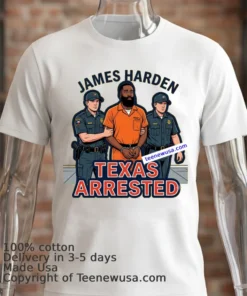 James Harden Arrested In Texas On Weapons Charge T Shirt