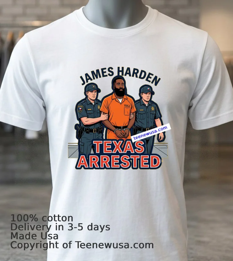 James Harden Arrested In Texas On Weapons Charge T Shirt White T Shirt 3
