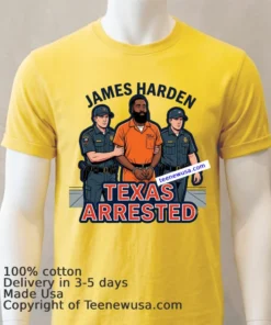 James Harden Arrested In Texas On Weapons Charge T Shirt