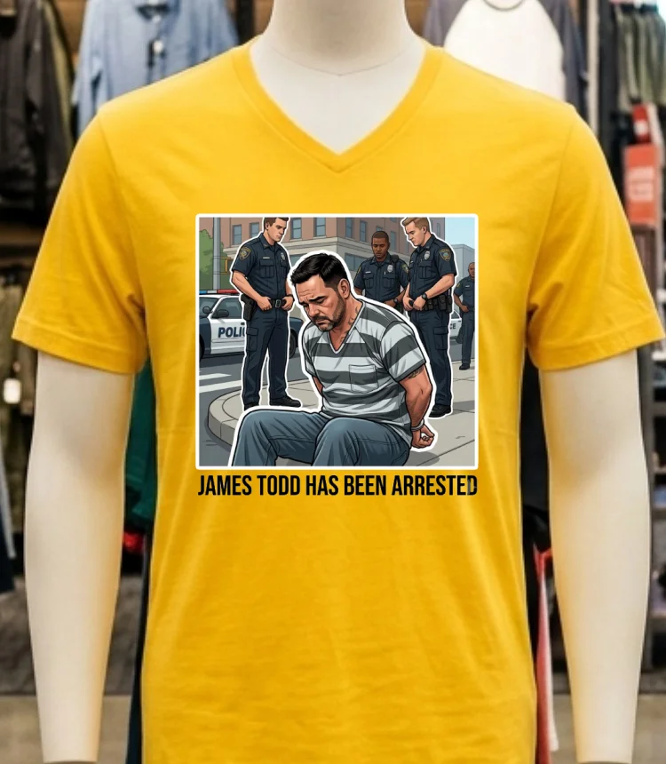 James Todd Has Been Arrested T Shirt - yellow-t-shirt James Todd Has Been Arrested T Shirt Yellow T Shirt