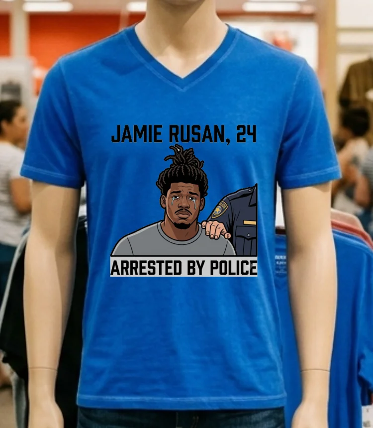 Jamie Rusan, 24, Was Arrested By Police T Shirt - blue-shirt Jamie Rusan 24 Was Arrested By Police T Shirt Blue Shirt