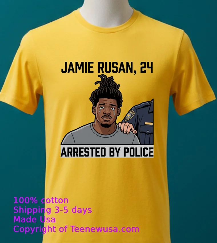 Jamie Rusan 24 Was Arrested By Police T Shirt Yellow T Shirt 2