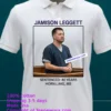 Jamison Leggett 41 Of Horn Lake Was Sentenced To 40 Years In Prison T Shirt White T Shirt 23