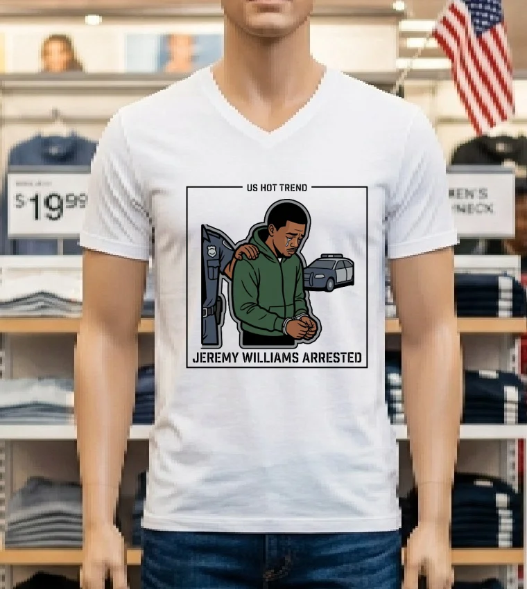 Jeremy Williams, 18, Arrested By Police T Shirt - white-t-shirt Jeremy Williams 18 Arrested By Police T Shirt White T Shirt 1
