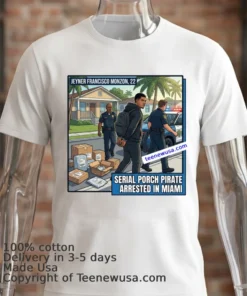 Jeyner Francisco Monzon, 22, Who Stole Packages, Has Been Arrested By Police T Shirt