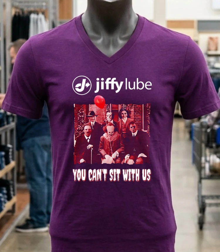 Jiffy Lube You Cant Sit With Us Shirt Purple Shirt