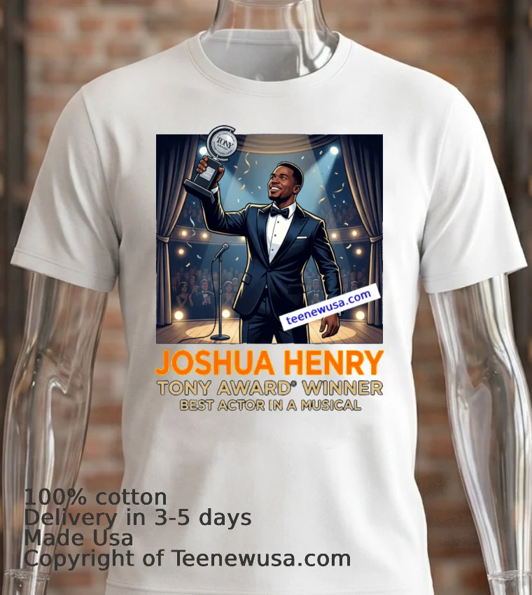 Joshua Henry Wins Tony Award For Best Actor In A Musical T Shirt - white-t-shirt 2 Joshua Henry Wins Tony Award For Best Actor In A Musical T Shirt White T Shirt 2