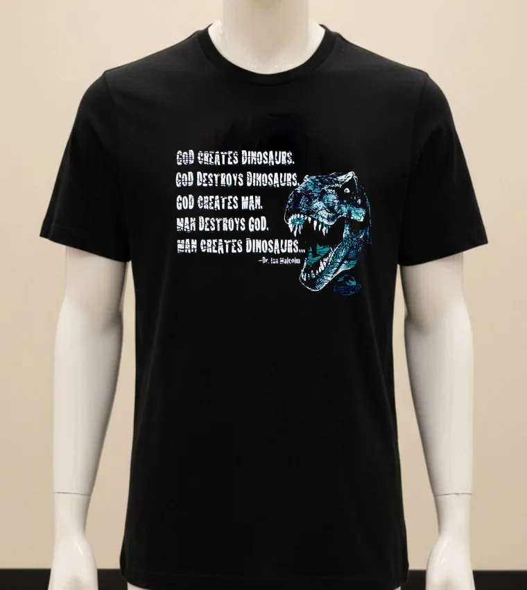Jurassic Park God Creates Dinosaurs Shirt - balck-shirt Jurassic Park God Creates Dinosaurs Shirt Balck Shirt