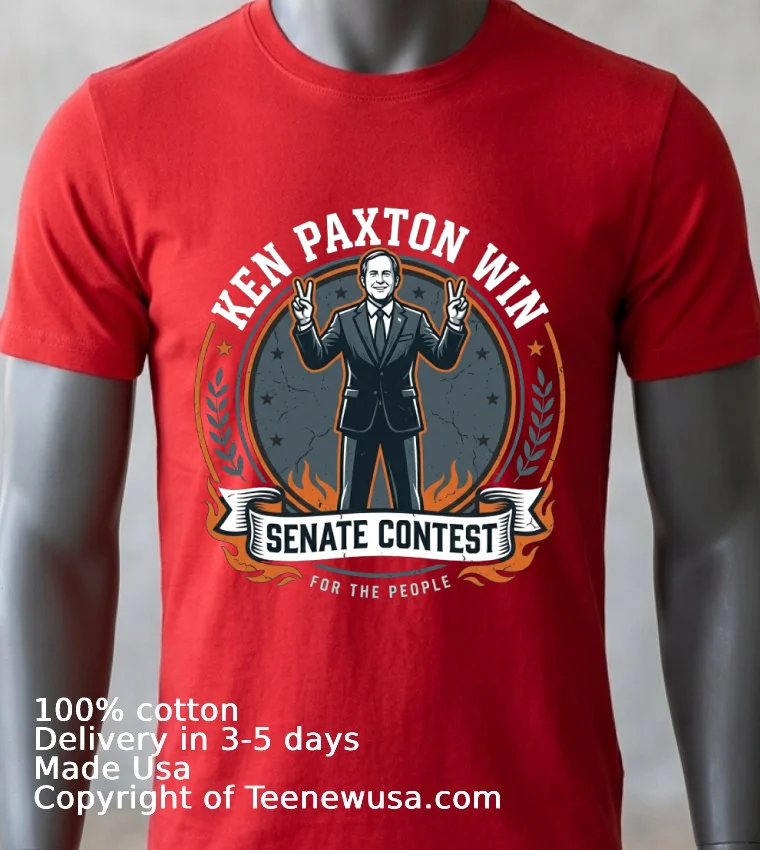 Ken Paxton Win In Senate Contest T Shirt Red Shirt