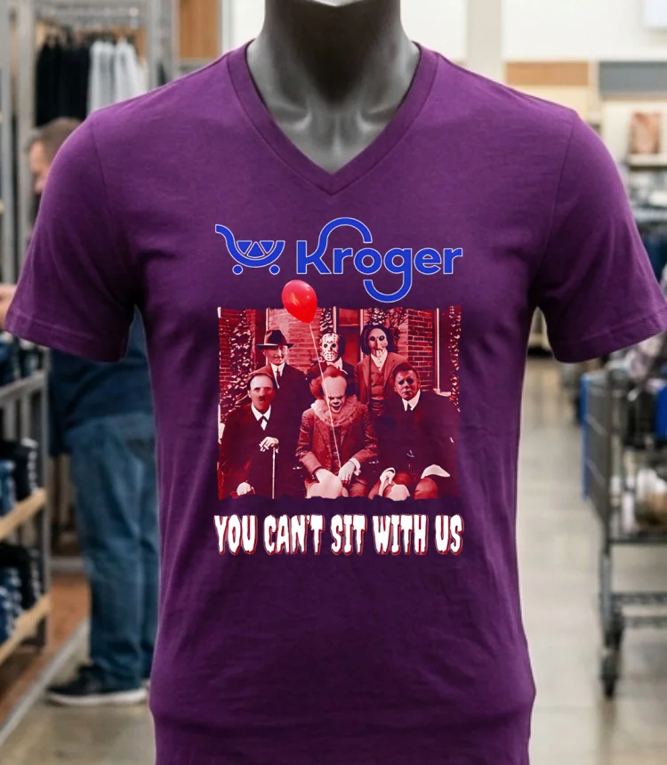 Kroger You Cant Sit With Us Shirt Purple Shirt