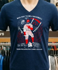 Kyle Schwarber Bad Day To Be A Baseball When Philadelphia Comes Around Shirt