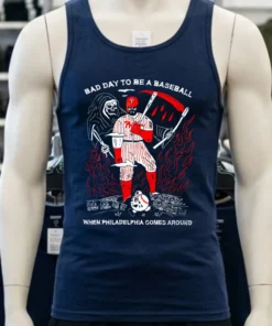 Kyle Schwarber Bad Day To Be A Baseball When Philadelphia Comes Around Shirt