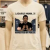 Ladarius Munn 31 Was Arrested By Police T Shirt White T Shirt 2