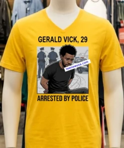 Lagerald Vick, 29, Was Arrested By Police T Shirt