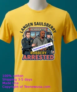 Landen Saulsberry Was Arrested For Robbery At A Store In Olive Branch T Shirt