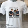 Laronna Williams 41 Was Arrested By Police For Alleged Medicaid Fraud T Shirt White T Shirt 3