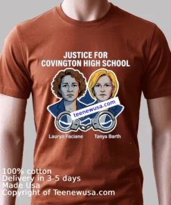 Lauryn Faciane And Tanya Barth Of Covington High School Have Been Arrested T Shirt