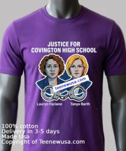 Lauryn Faciane And Tanya Barth Of Covington High School Have Been Arrested T Shirt