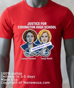Lauryn Faciane And Tanya Barth Of Covington High School Have Been Arrested T Shirt