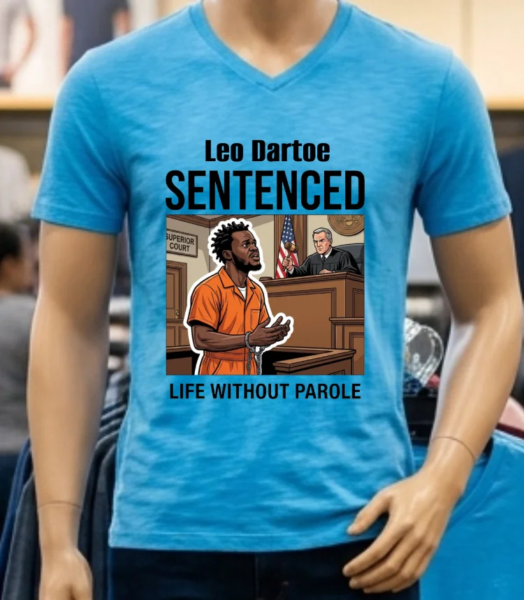 Leo Dartoe Was Sentenced To Life Imprisonment Without The Possibility Of Parole T Shirt Blue Shirt