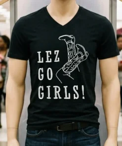 Lez Go Girl Shirt