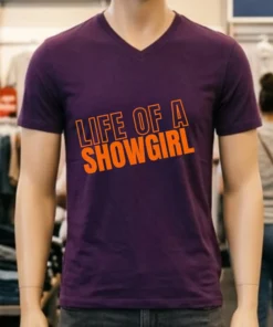 Life Off A Showgirl Style Shirt