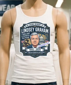 Lindsey Graham Will Forever Remain In Our Hearts T Shirt