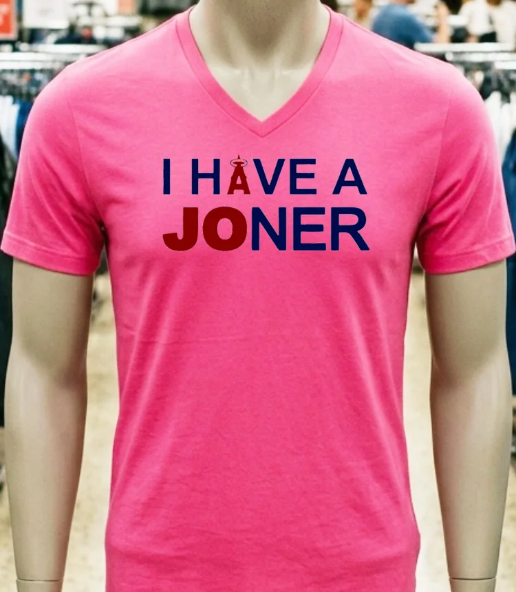 Los Angeles Angels I Have A Joner Shirt - pink-t-shirt Los Angeles Angels I Have A Joner Shirt Pink T Shirt
