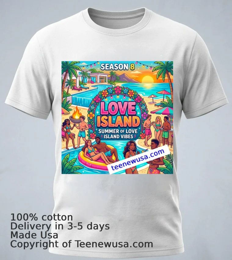 Love Island Season 8 T Shirt White T Shirt 1