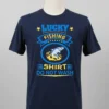 Lucky Fishing Shirt Do Not Wash Shirt Balck Shirt 1
