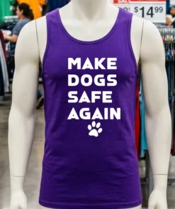 Make Dogs Safe Again Shirt