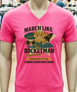 March Like A Rocketman Lisbon Marching Band Shirt