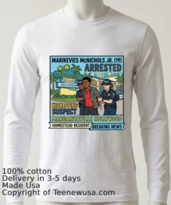 Marikevies Mcnichols Jr. (19 Years Old, Residing In Homestead) Was Arrested In Connection With A Kidnapping At The Margaritaville Resort In Hollywood T Shirt