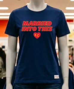 Married Into This Kansas City Chiefs Shirt