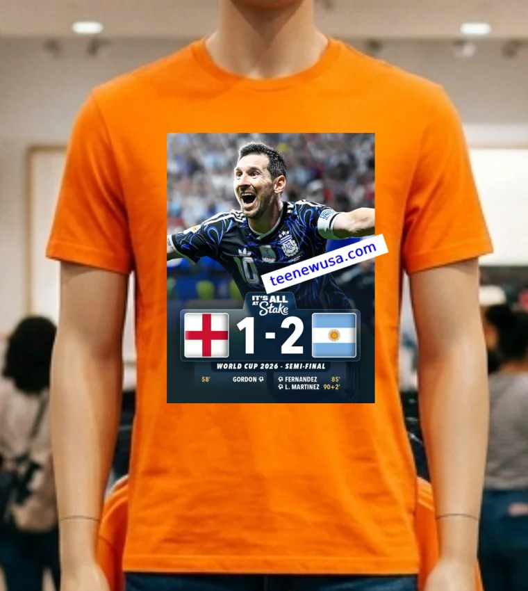 Messi Shines As Argentina Fight Back To Beat England 2 1T Shirt - orange-shirt Messi Shines As Argentina Fight Back To Beat England 2 1t Shirt Orange Shirt
