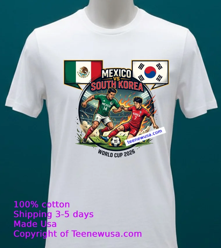 Mexico Vs South Korea World Cup 2026 T Shirt - white-t-shirt 20 Mexico Vs South Korea World Cup 2026 T Shirt White T Shirt 20