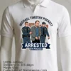 Michael Timothy Puckett Arrested By Police T Shirt White T Shirt 7