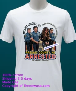 Milania 20 (‘Rhonj’ Star Teresa Giudice’s Daughter) Arrested On Assault Charge T Shirt