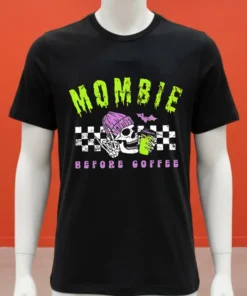 Mombie Before Coffee Spooky Mama Halloween Shirt
