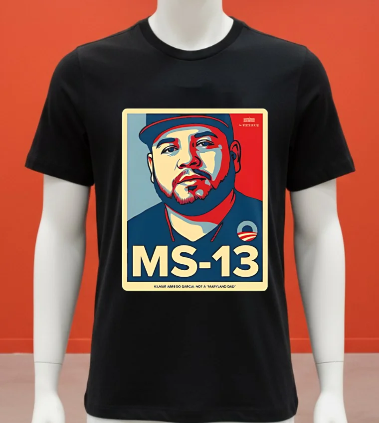 Ms 13 Kilmar Abrego Garcia Not A Maryland Dad Shirt Balck Shirt