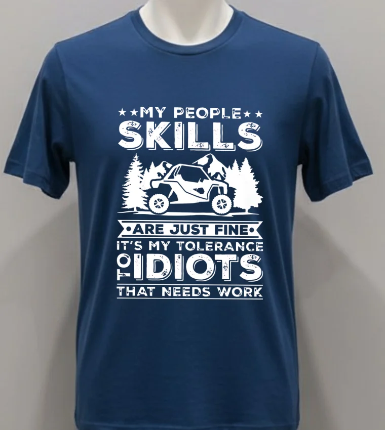 My People Skills Are Just Fine It S My Tolerance Of Idiots That Needs Work Shirt - navy-shirt My People Skills Are Just Fine Its My Tolerance Of Idiots That Needs Work Shirt Navy Shirt 1