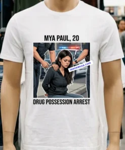 Mya Paul, 20, Of Fargo, Was Arrested On Drug Possession Charges T Shirt